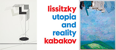 Lissitzky - Kabakov : Utopia and Reality | Utopie en werkelijkheid.